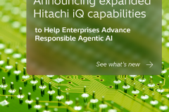 Hitachi Vantara扩展Hitachi iQ功能，加速企业构建负责任的智能体AI