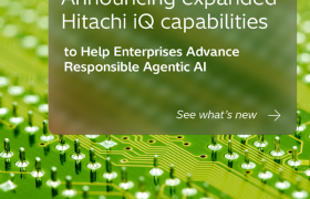 Hitachi Vantara扩展Hitachi iQ功能，加速企业构建负责任的智能体AI